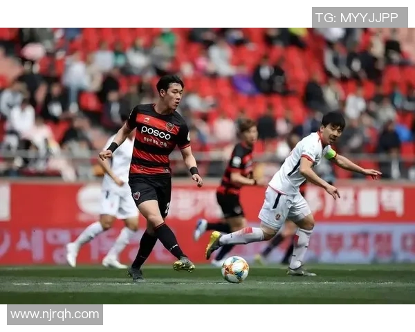 浦项制铁迎战大邱FC争夺韩国足球联赛关键三分之战